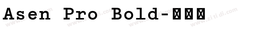 Asen Pro Bold字体转换